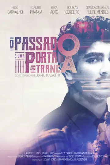 O Passado é uma Porta sem Tranca