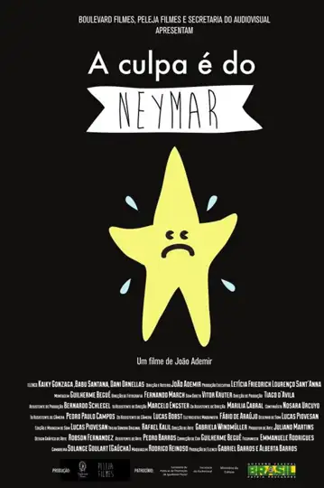 A Culpa é do Neymar