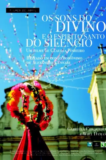 Os Sons do Divino e o Espírito Santo do Silêncio
