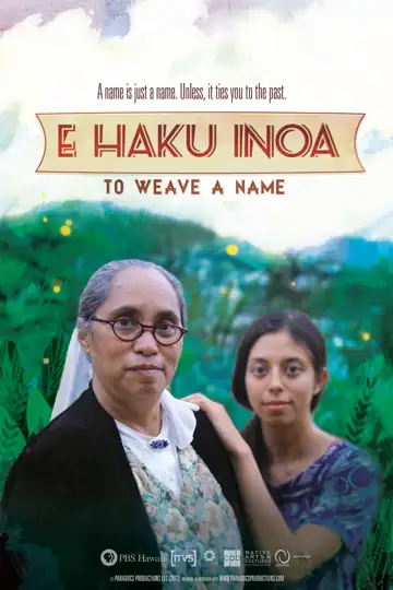 E Haku Inoa: To Weave a Name