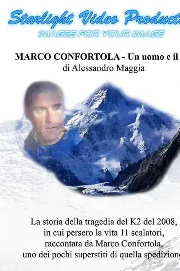 Marco Confortola - Un uomo e il K2