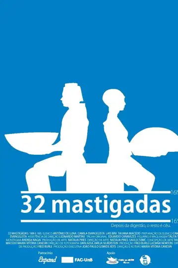 32 Mastigadas: 16N e 16S