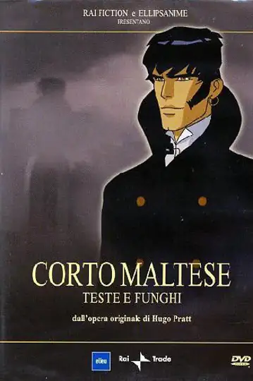 Corto Maltese: Heads and Mushrooms
