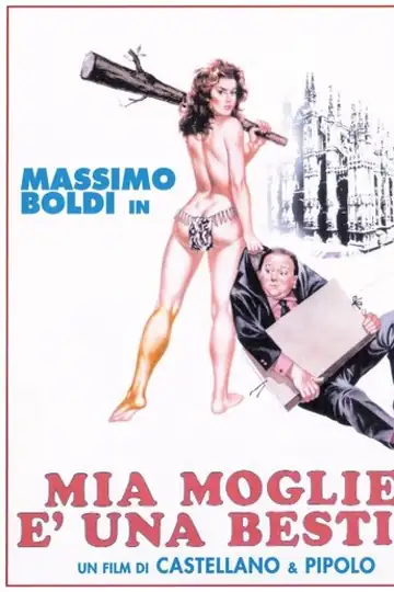 Mia moglie è una bestia