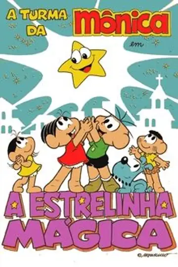 Turma da Mônica e a Estrelinha Mágica