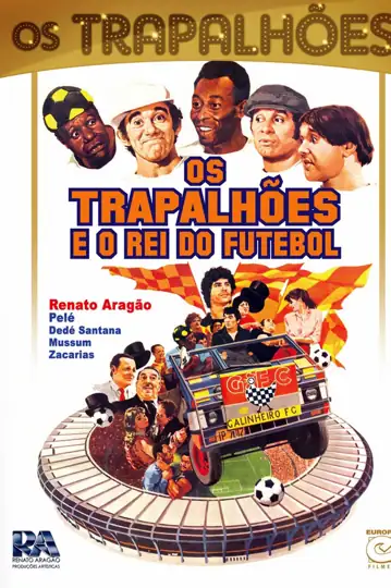 Os Trapalhões e o Rei do Futebol