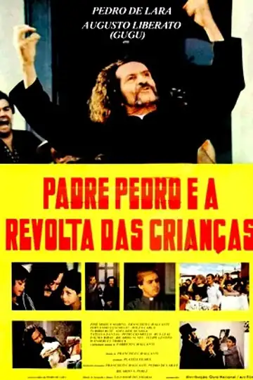 Padre Pedro E a Revolta das Crianças
