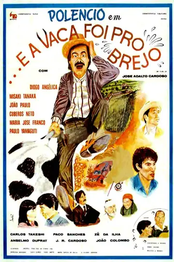 ...E a Vaca Foi Para o Brejo