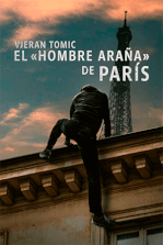 Vjeran Tomic: el Hombre-Araña de París