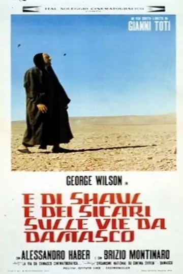 ...E di Shaul e dei sicari sulle vie da Damasco