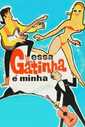 Essa Gatinha é Minha: Dos ídolos de la joven guarda enfrentan conflictos en su carrera mientras disfrutan del vibrante ritmo del iê-iê-iê en Brasil.