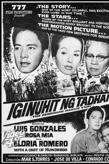 Iginuhit ng Tadhana: The Ferdinand E. Marcos Story
