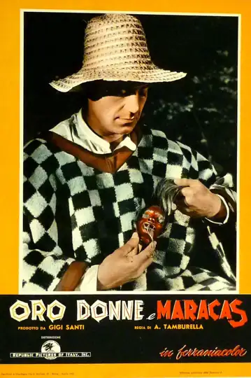 Oro, donne e maracas