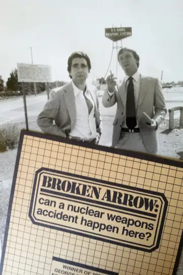 Broken Arrow: Can a Nuclear Weapons Accident Happen Here?