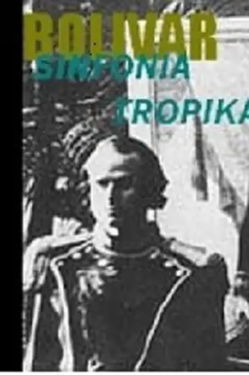 Bolívar, a Tropical Symphony
