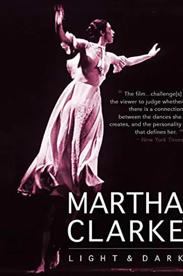Martha Clarke Light & Dark: a dancer's journal