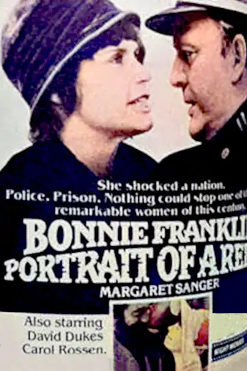 Portrait of a Rebel: The Remarkable Mrs. Sanger