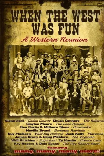 When the West Was Fun: A Western Reunion