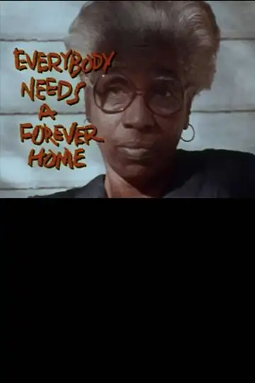 Everybody Needs a Forever Home