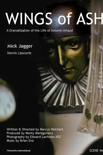 Wings of Ash: A Dramatization of the Life of Antonin Artaud