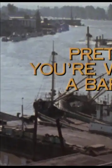 Pretend You're Wearing a Barrel