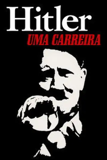 Hitler: A Carreira