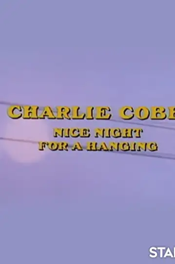 Charlie Cobb: Nice Night for a Hanging