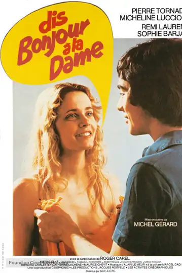 Dis bonjour à la dame!..