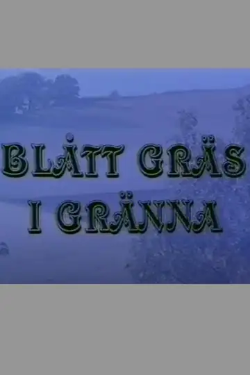 Blått gräs i Gränna