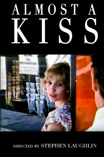 Almost a Kiss