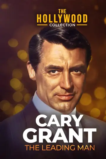 Cary Grant: A Celebration of a Leading Man