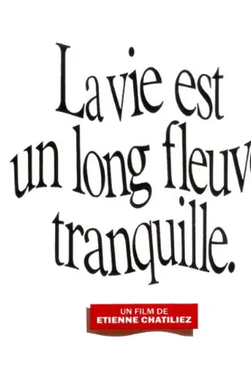 Life Is a Long Quiet River