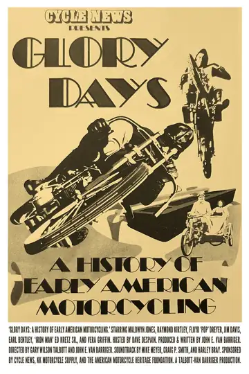Glory Days: A History of Early American Motorcycling