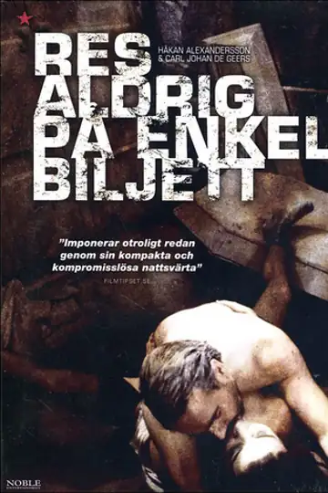 Never Travel on a One Way Ticket