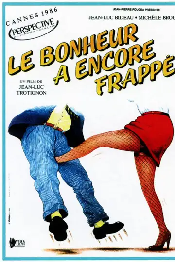 Le bonheur a encore frappé