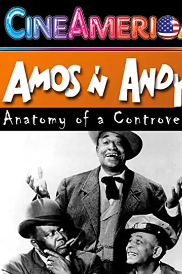 Amos 'n' Andy: Anatomy of a Controversy