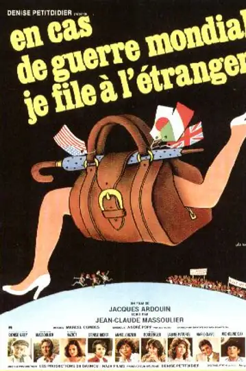 En cas de guerre mondiale, je file à l'étranger