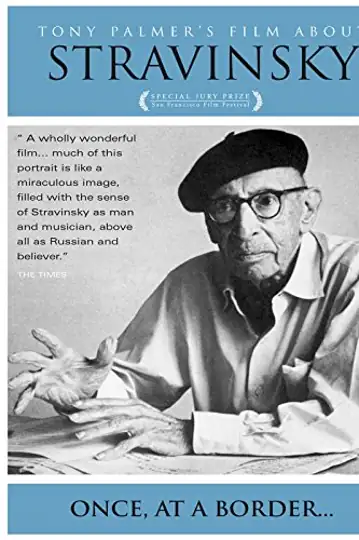 Stravinsky: Once at a Border...