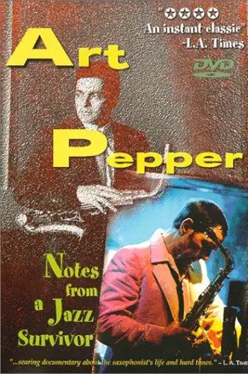 Art Pepper: Notes from a Jazz Survivor