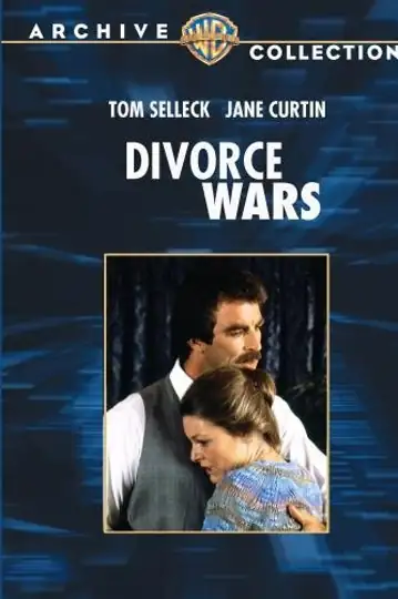 Divorce Wars: A Love Story