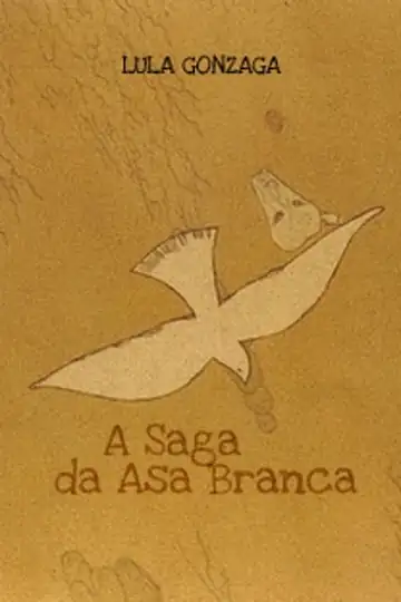 A Saga da Asa Branca