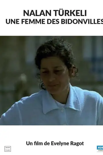 Nalan Turkeli, a Woman from the Slums