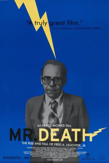Mr. Death: The Rise and Fall of Fred A. Leuchter, Jr.: A controversial execution device designer navigates his career while grappling with his disturbing beliefs in a polarized America.