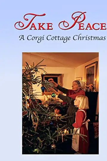 Take Peace! A Corgi Cottage Christmas with Tasha Tudor