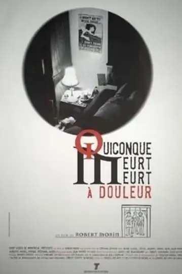 Quem Morrer, Morre a Dor.