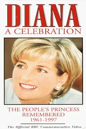 Diana: A Tribute to the People's Princess