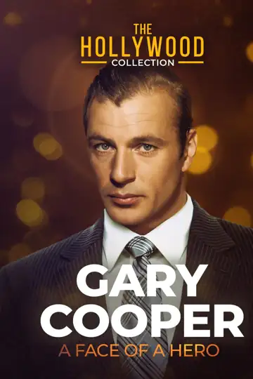 Gary Cooper: The Face of a Hero