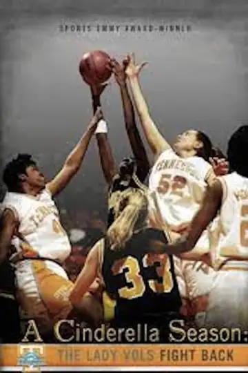 A Cinderella Season: The Lady Vols Fight Back