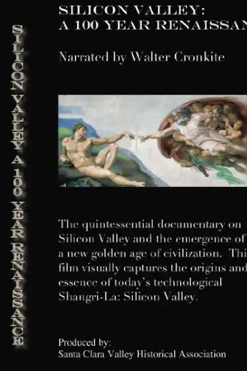 Silicon Valley: A 100 Year Renaissance