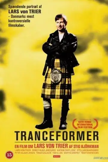 Tranceformer - A Portrait of Lars von Trier